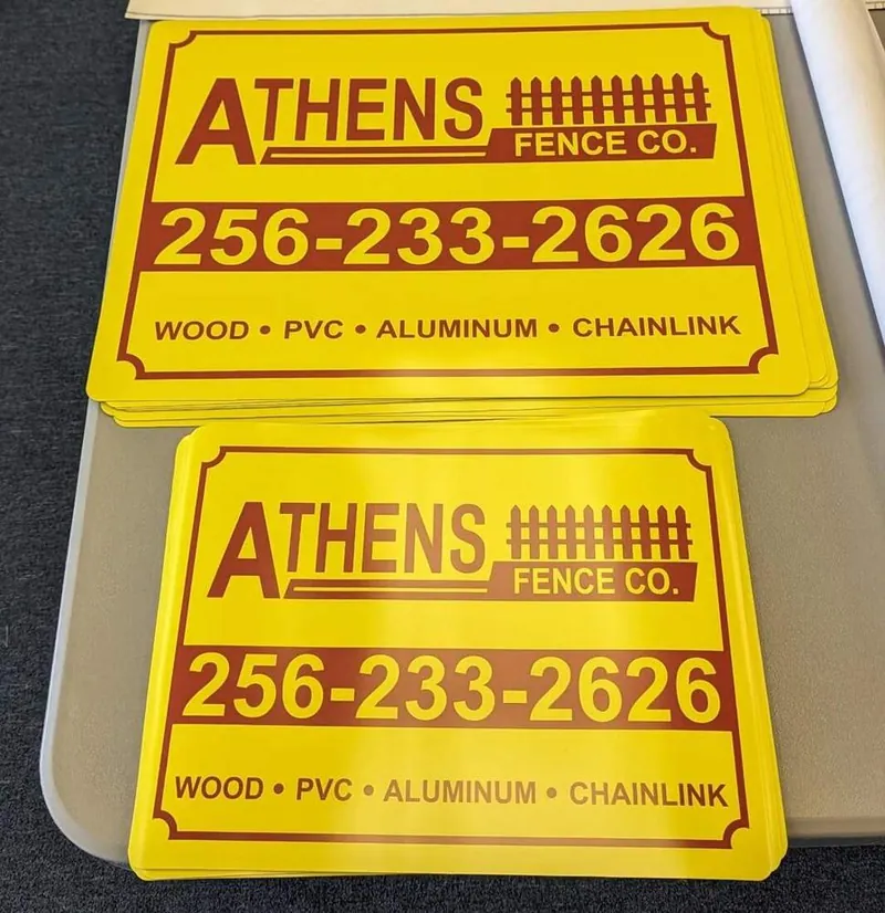 Yard signs in quantity, Athens Fence Co.